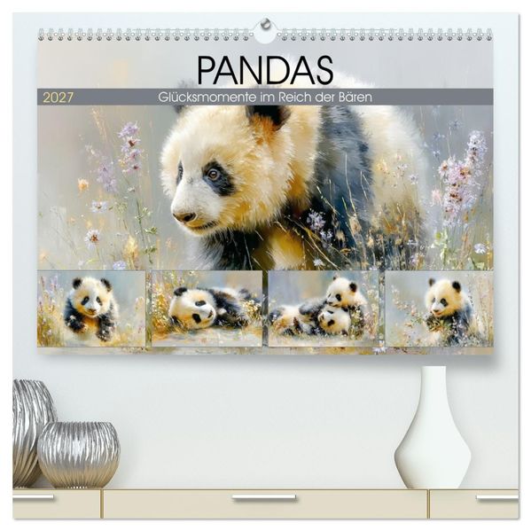 Pandas. Glücksmomente im Reich der Bären (hochwertiger Premium Wandkalender 2027 DIN A2 quer) Kunstdruck in Hochglanz