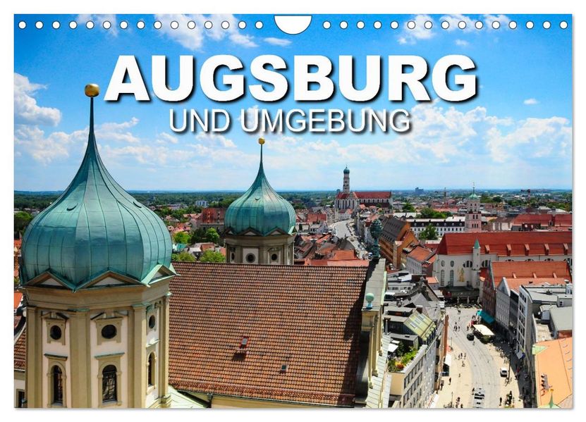 Augsburg und Umgebung (Wandkalender 2027 DIN A4 quer) CALVENDO Monatskalender