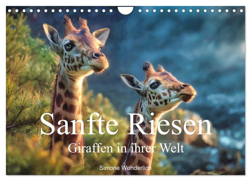 Sanfte Riesen - Giraffen in ihrer Welt (Wandkalender 2027 DIN A4 quer) CALVENDO Monatskalender