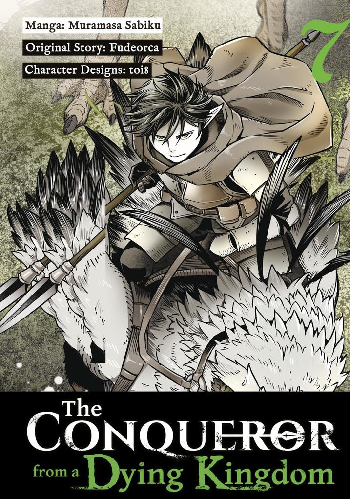 The Conqueror from a Dying Kingdom (Manga) Volume 7