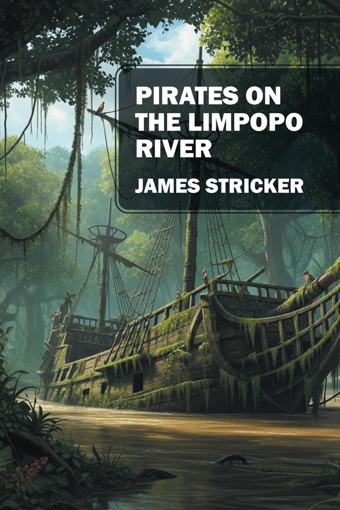 Pirates on the Limpopo River