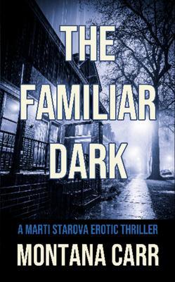 The Familiar Dark