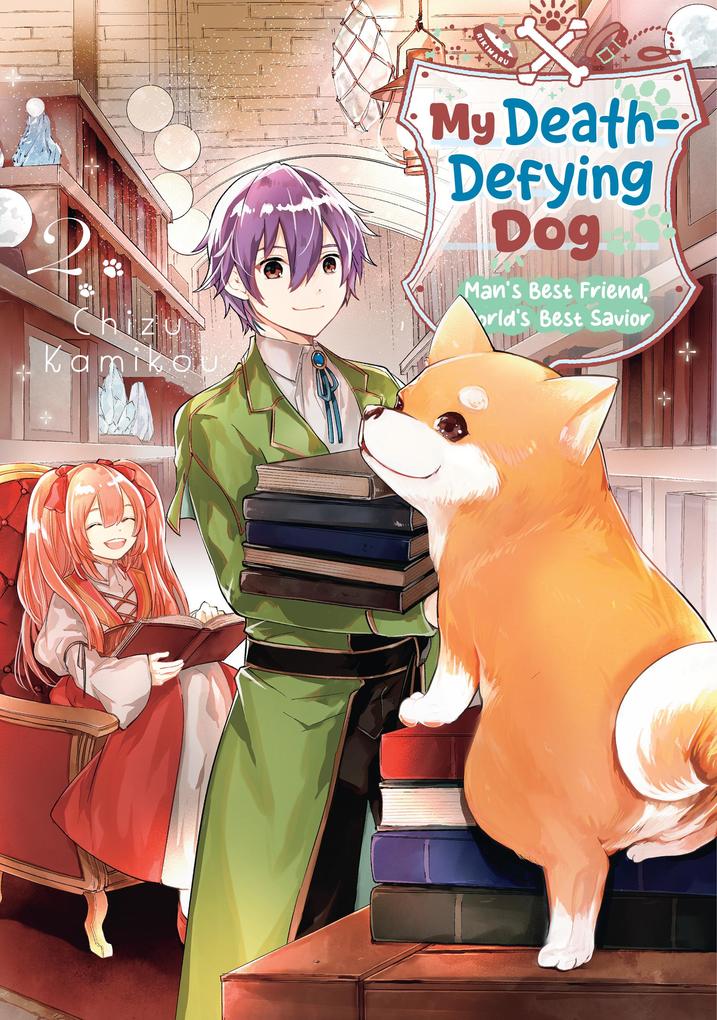 My Death-Defying Dog: Man's Best Friend World's Best Savior: Volume 2