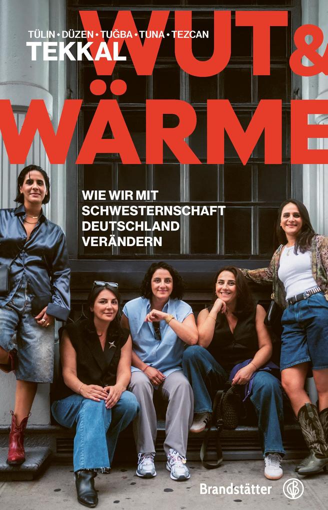 Wut und Wärme
