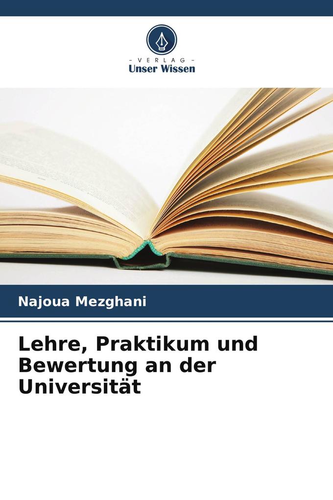 Lehre Praktikum und Bewertung an der Universität