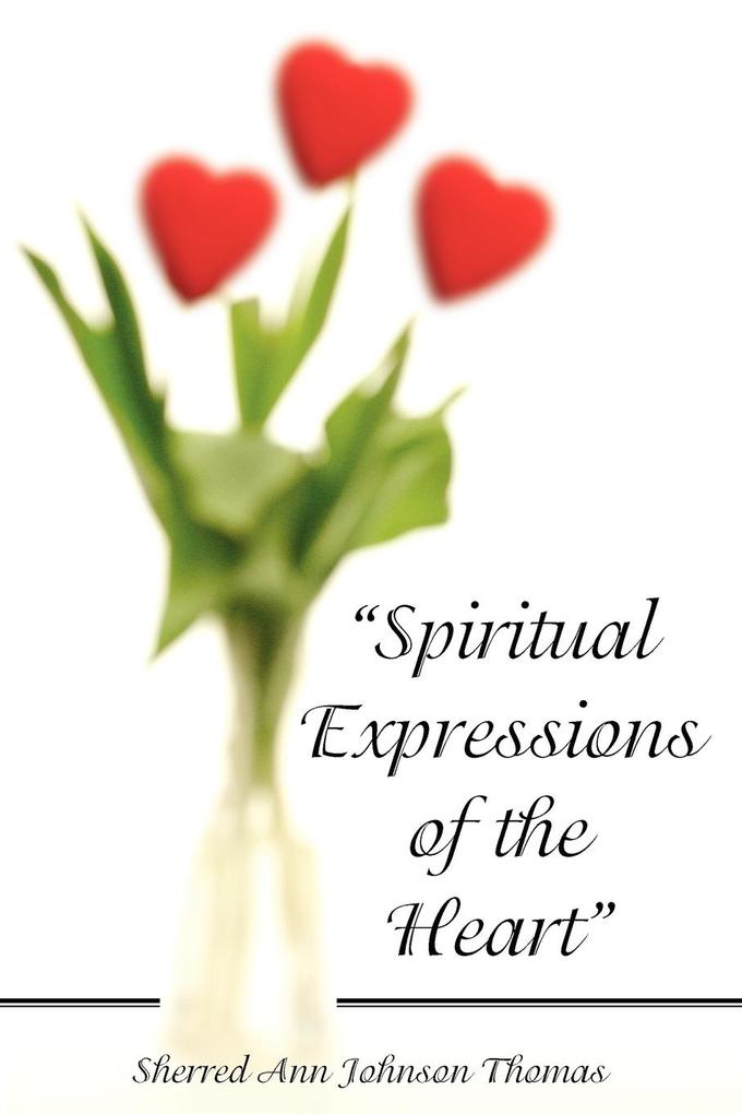 Spiritual Expressions of the Heart