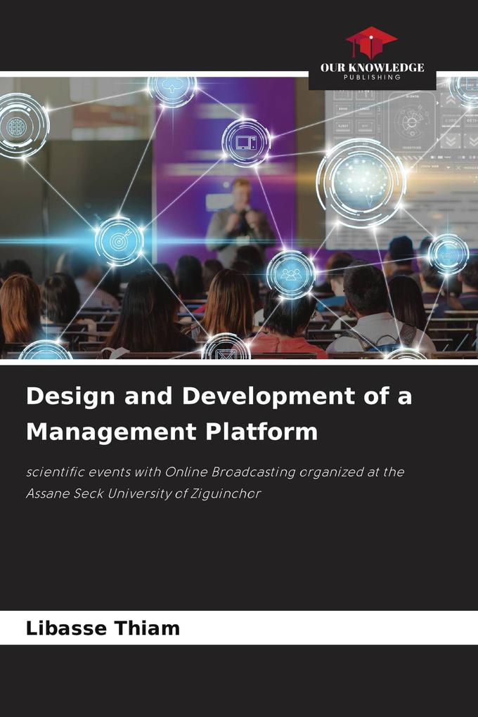 Design and Development of a Management Platform