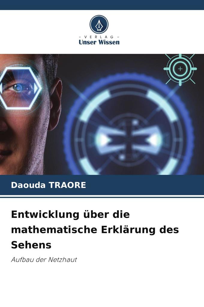 Entwicklung über die mathematische Erklärung des Sehens