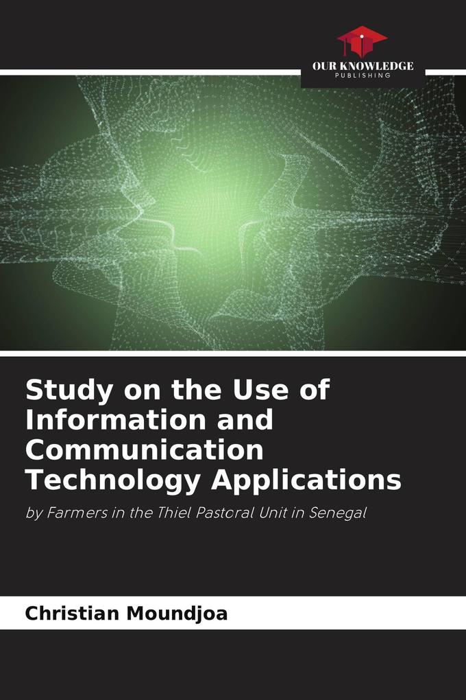 Study on the Use of Information and Communication Technology Applications