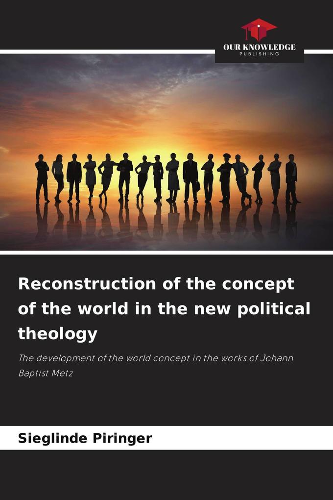 Reconstruction of the concept of the world in the new political theology