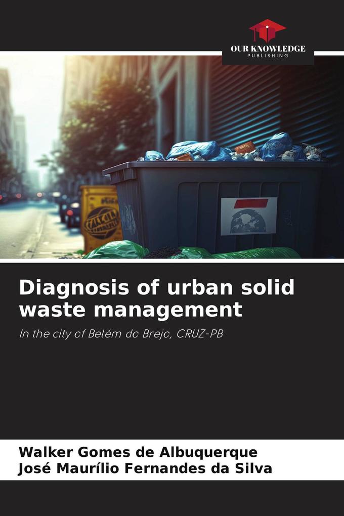 Diagnosis of urban solid waste management