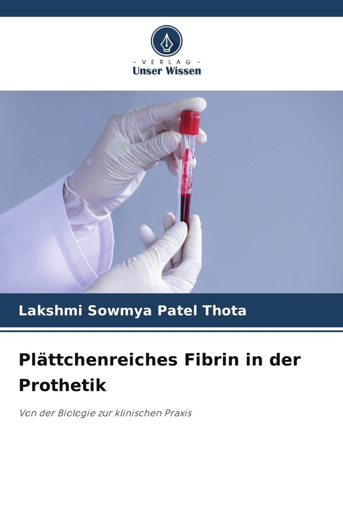 Plättchenreiches Fibrin in der Prothetik