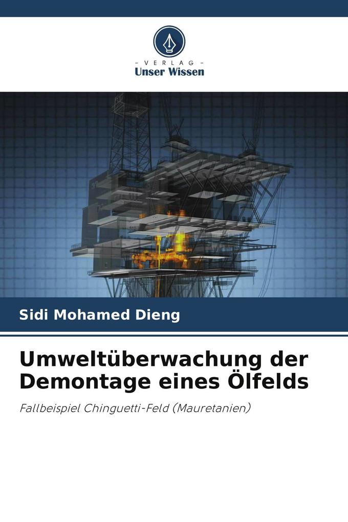 Umweltüberwachung der Demontage eines Ölfelds