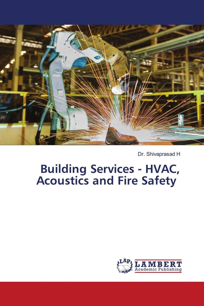 Building Services - HVAC Acoustics and Fire Safety