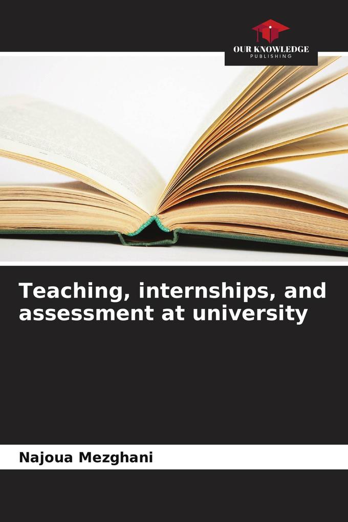 Teaching internships and assessment at university