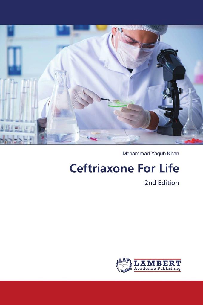 Ceftriaxone For Life