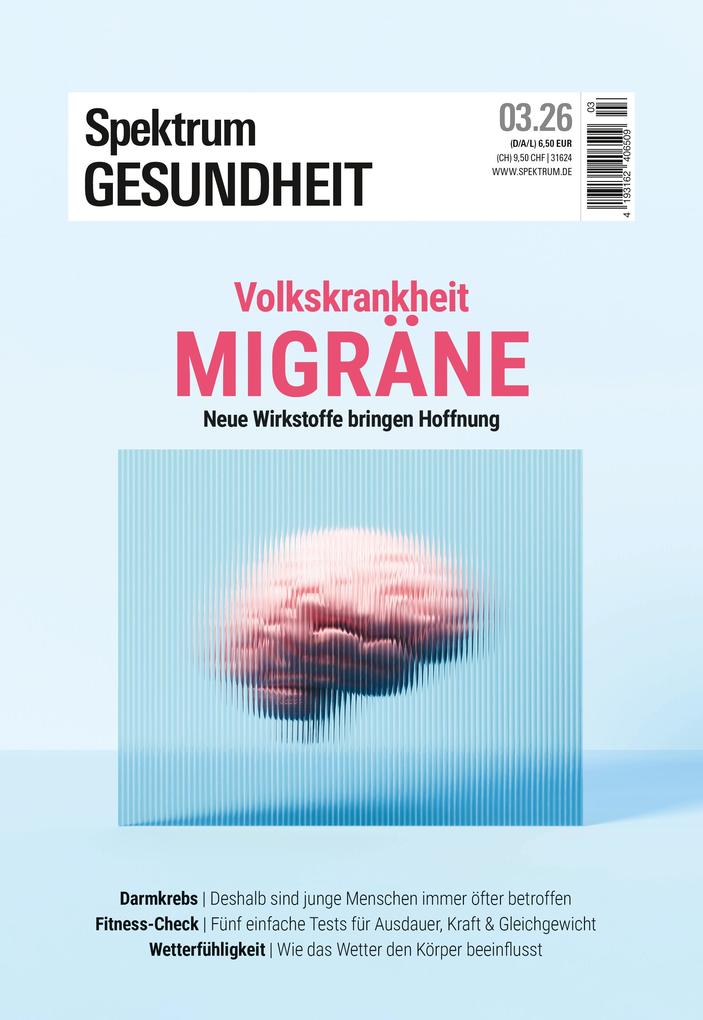 Spektrum Gesundheit 3/2026 - Volkskrankheit Migräne