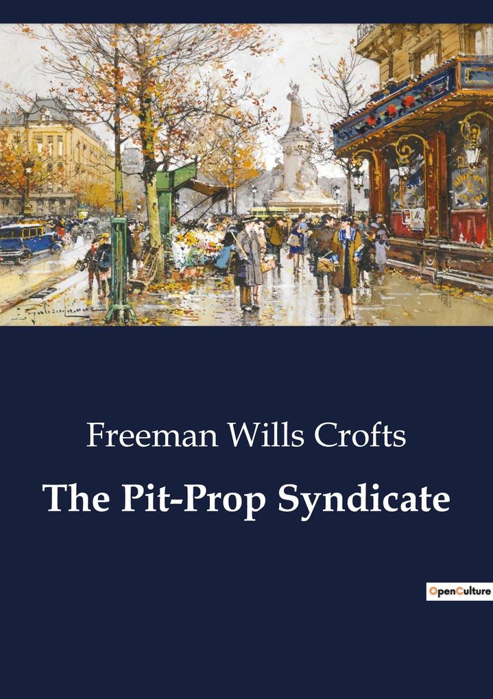 The Pit-Prop Syndicate