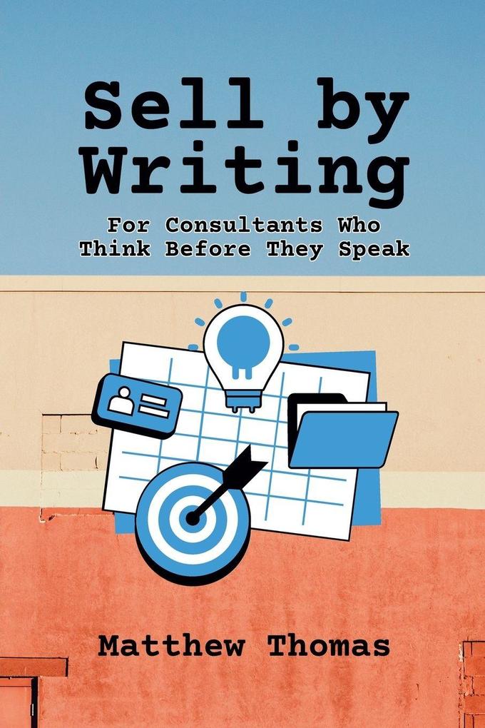Sell by Writing