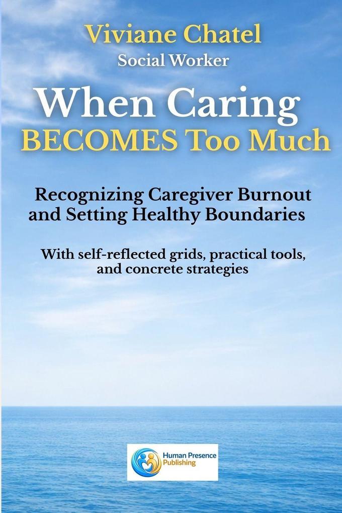 When Caring Becomes Too Much