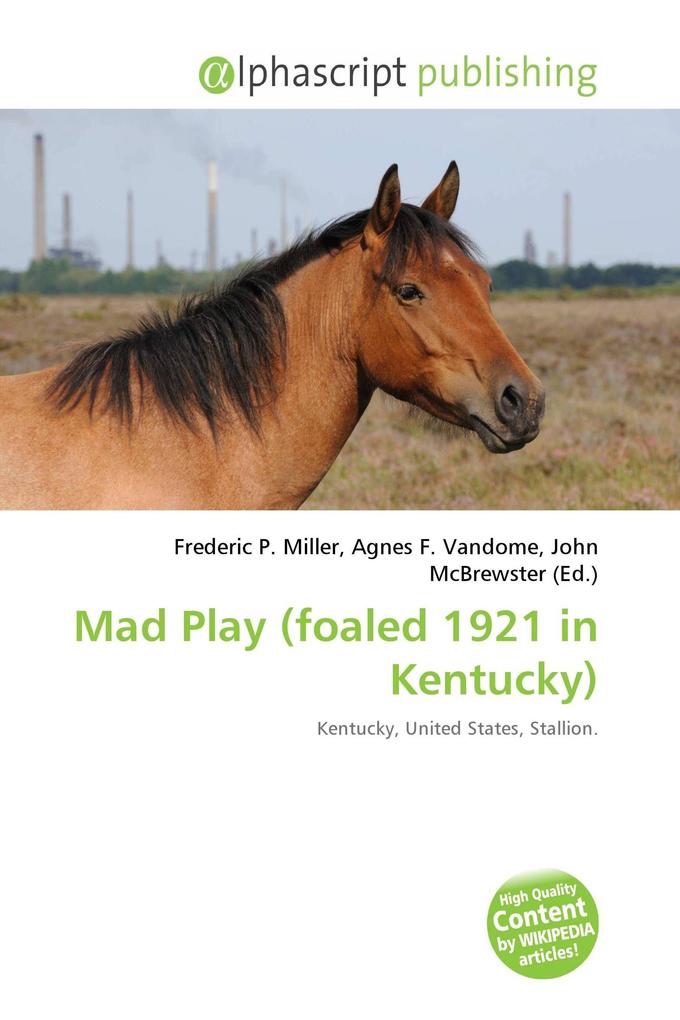 Mad Play (foaled 1921 in Kentucky)