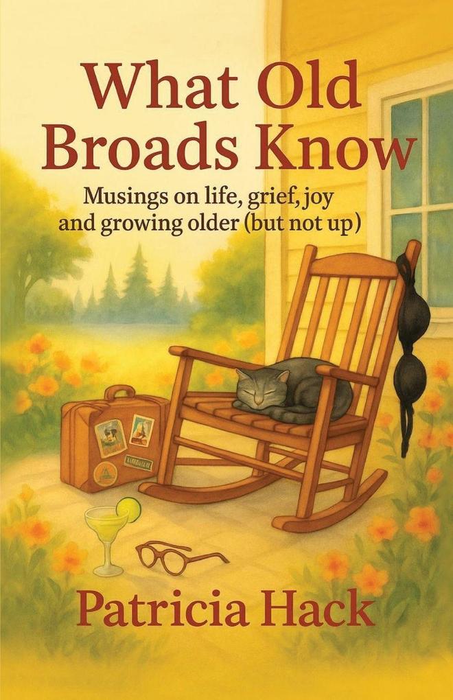 What Old Broads Know