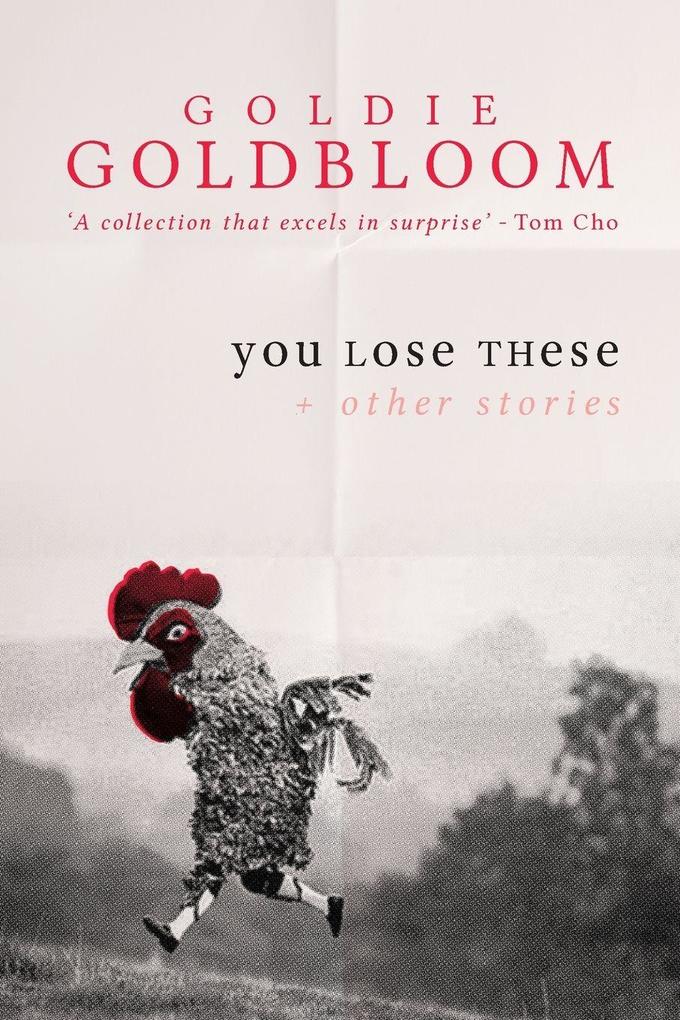 You Lose These And Other Stories