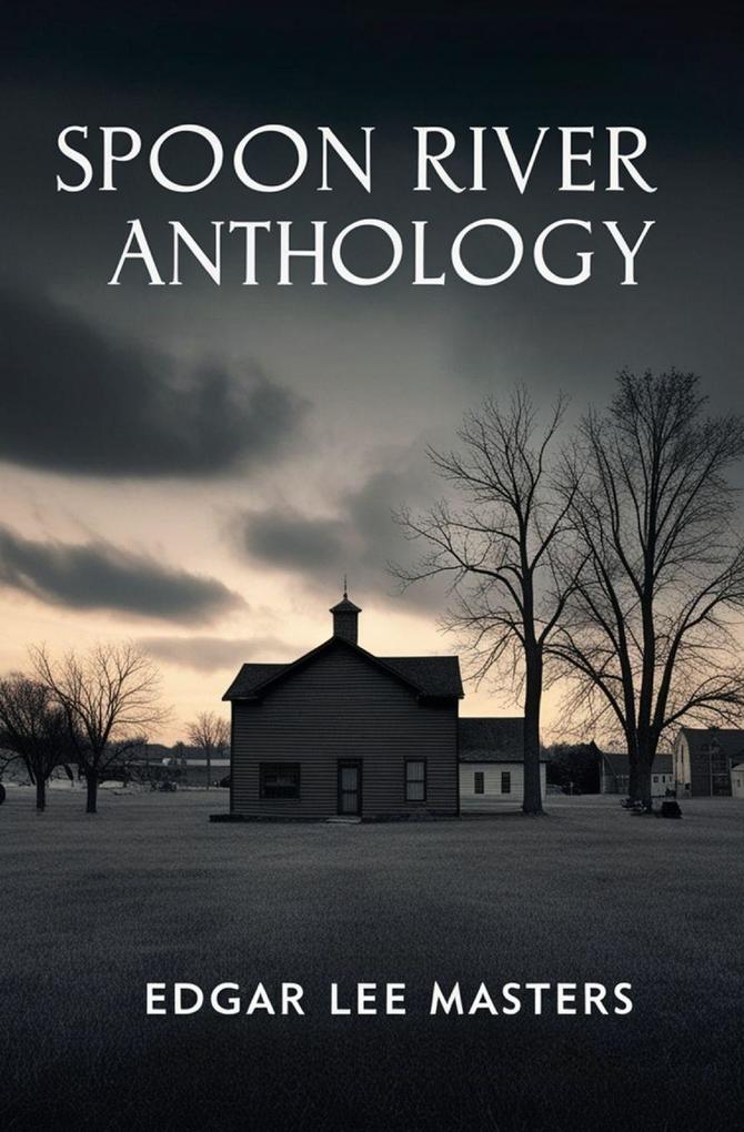 Spoon River Anthology