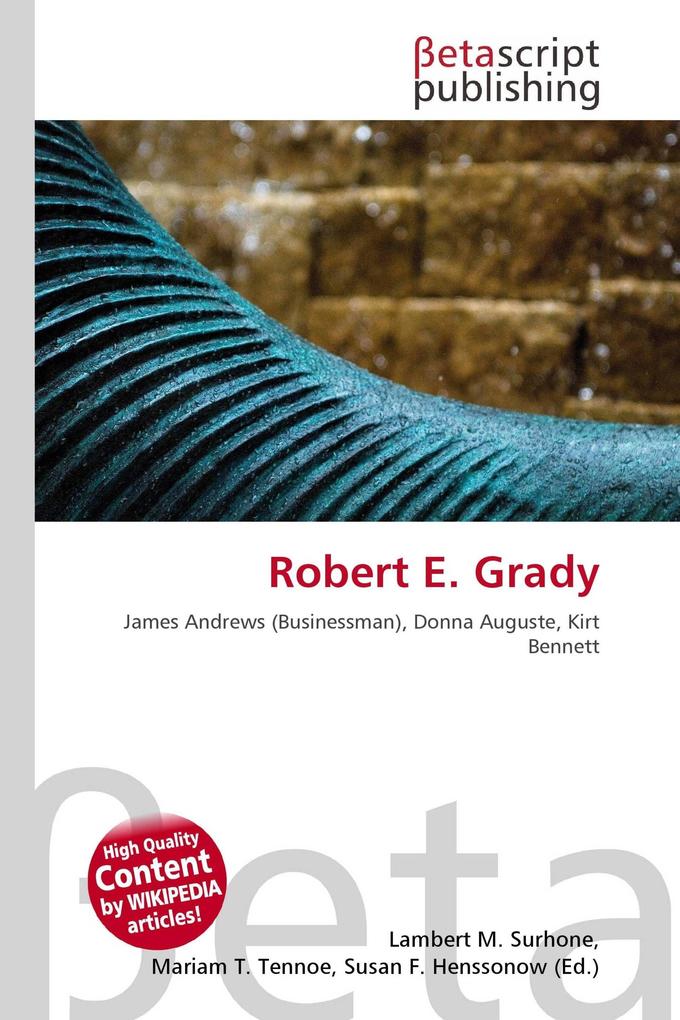 Robert E. Grady