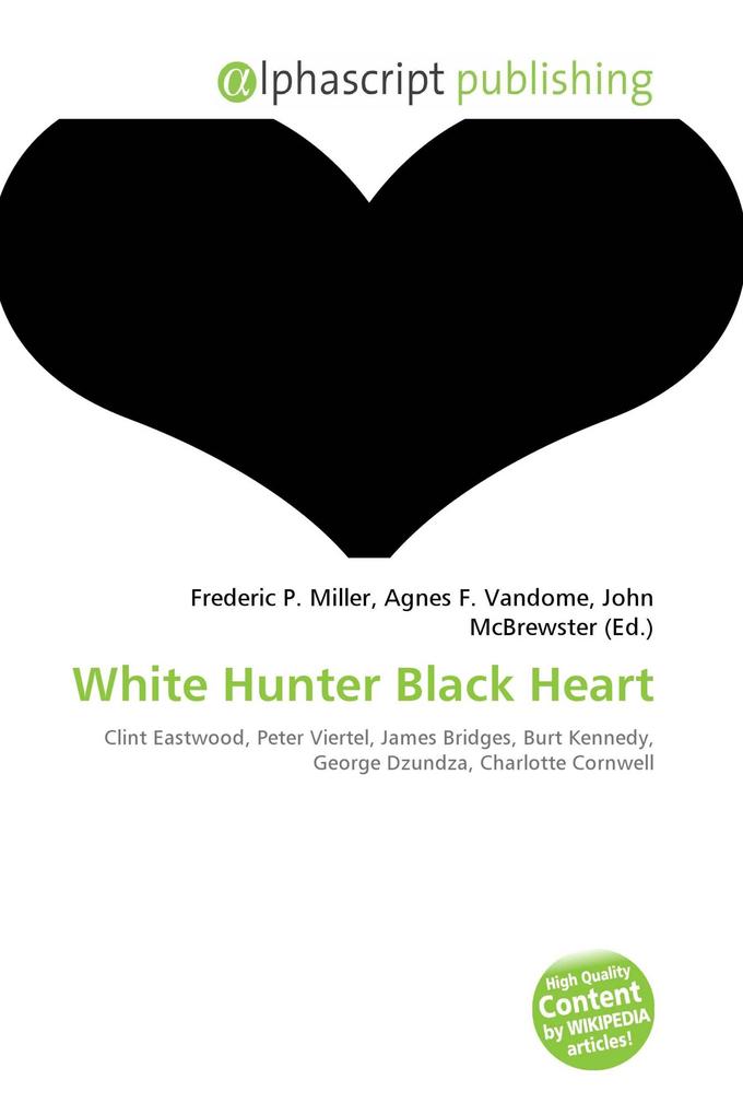 White Hunter Black Heart