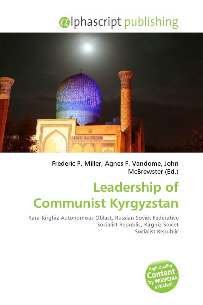 Leadership of Communist Kyrgyzstan