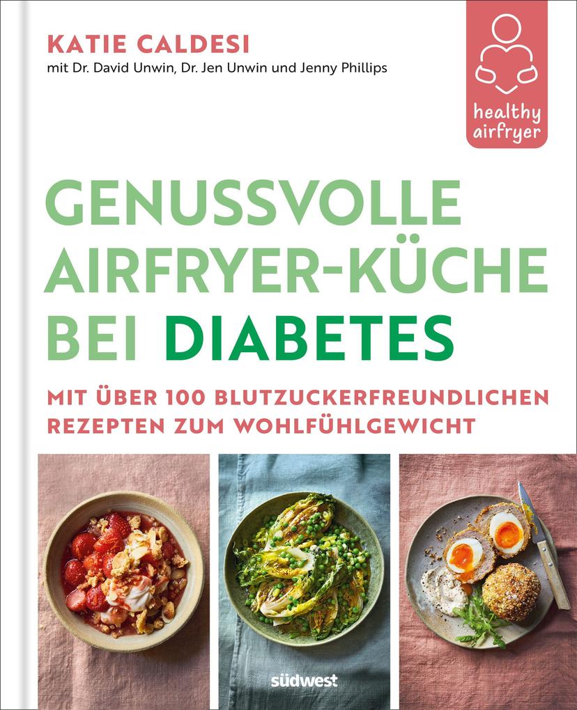 Healthy Airfryer - Genussvolle Airfryer-Küche bei Diabetes