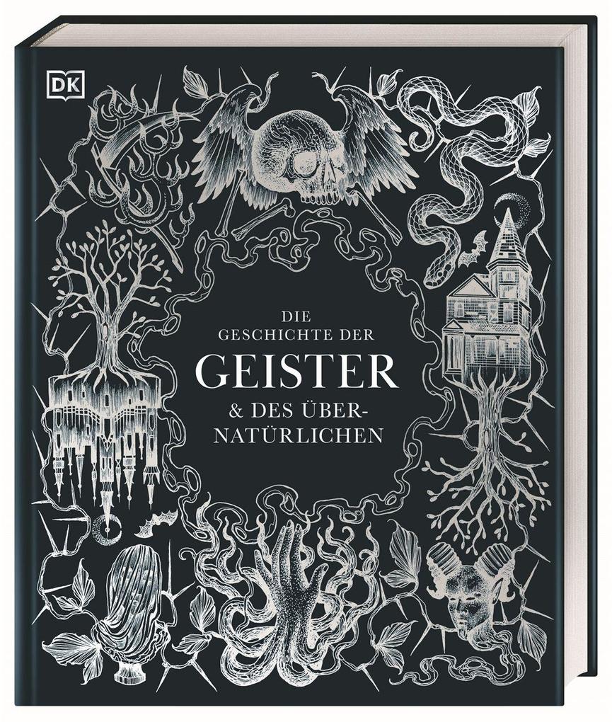 Die Geschichte der Geister & des Übernatürlichen