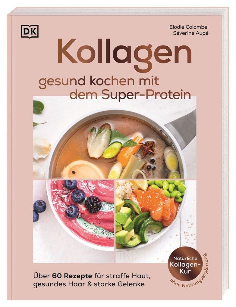 Kollagen: gesund kochen mit dem Super-Protein