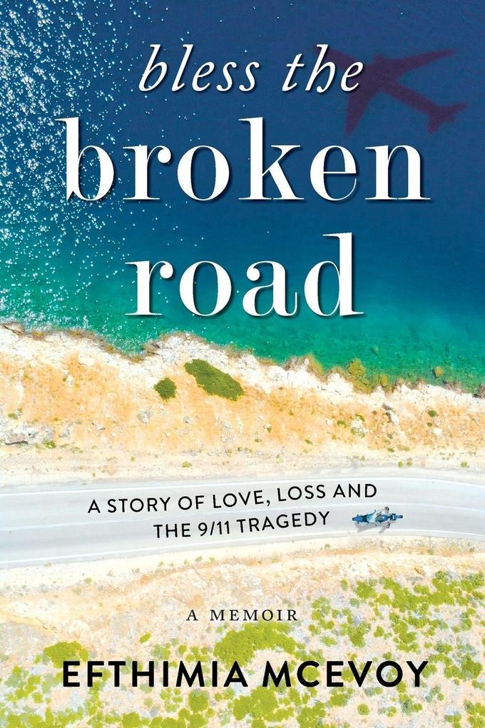 Bless the broken road