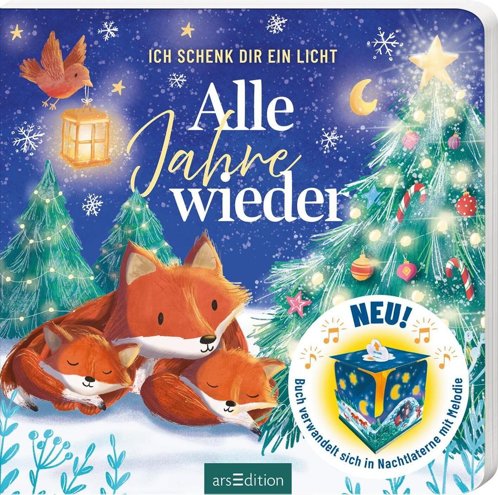 Ich schenk dir ein Licht! Alle Jahre wieder