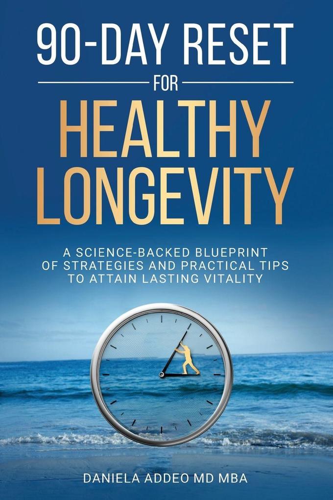90-Day Reset for Healthy Longevity