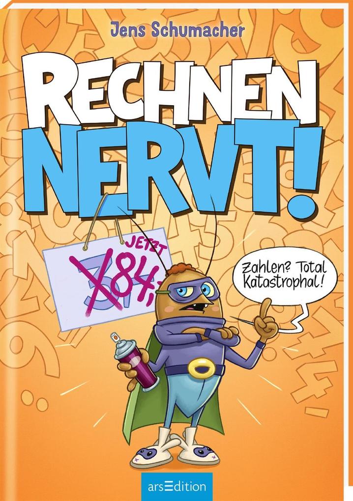 Rechnen NERVT! - Zahlen? Total katastrophal! (Rechnen NERVT! 2)