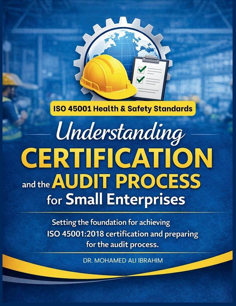 Understanding Certification and the Audit Process for Small Enterprises
