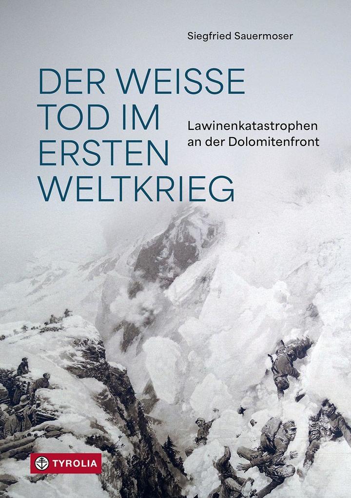 Der Weiße Tod im Ersten Weltkrieg