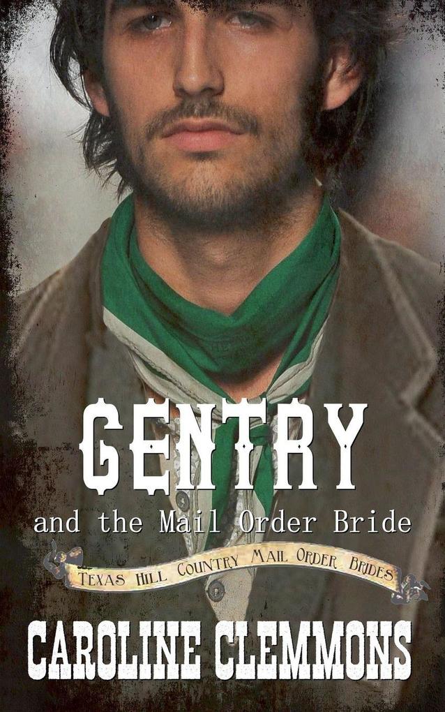Gentry and the Mail Order Bride
