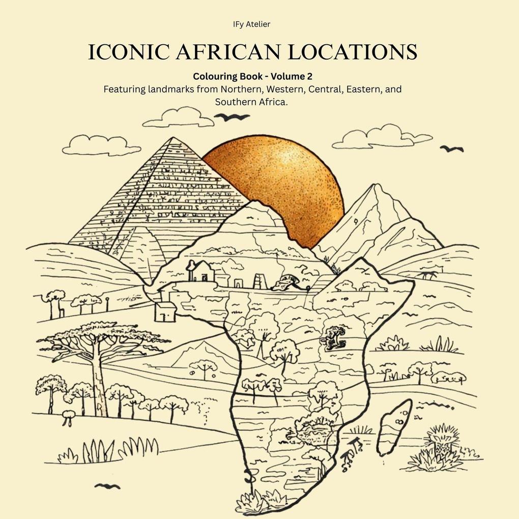 Iconic African Locations Colouring Book Volume 2