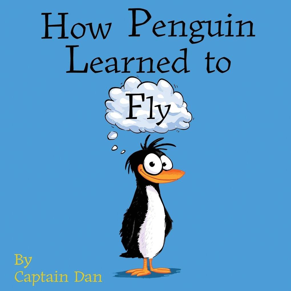 How Penguin Learned to Fly