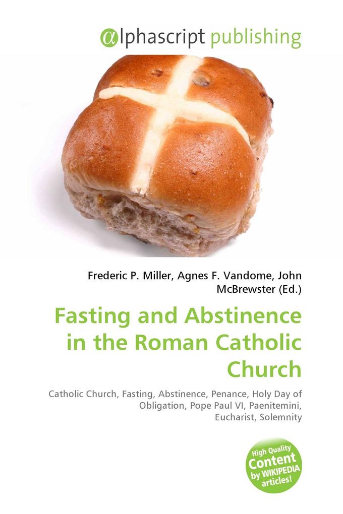 Fasting and Abstinence in the Roman Catholic Church