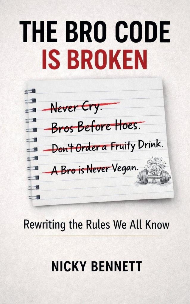 The Bro Code is Broken
