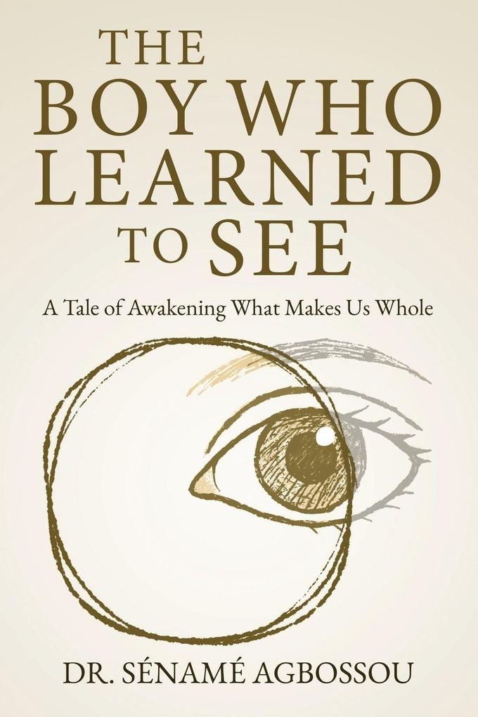 The Boy Who Learned to See