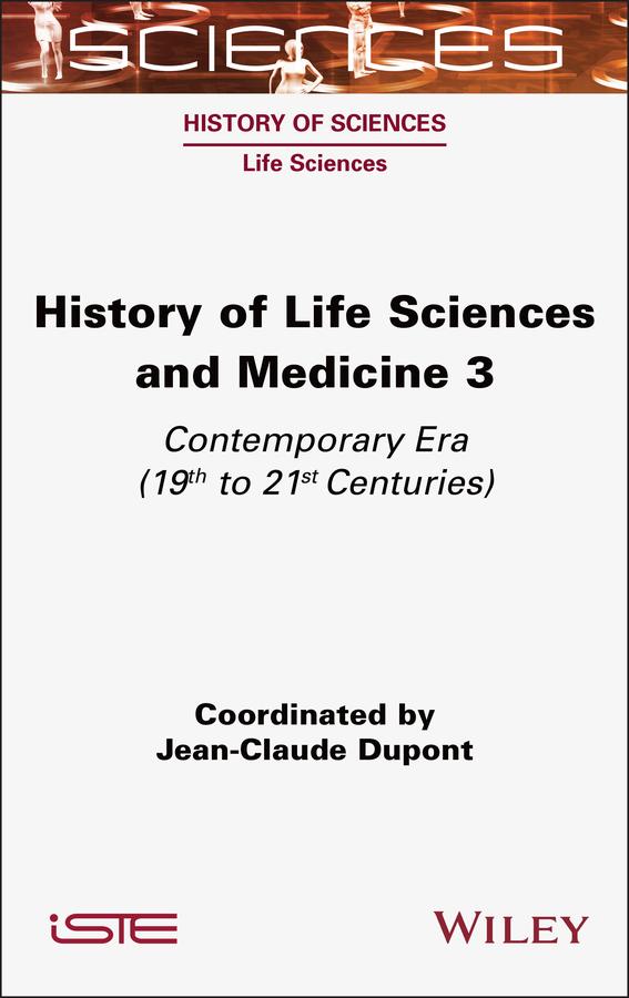 History of Life Sciences and Medicine Volume 3