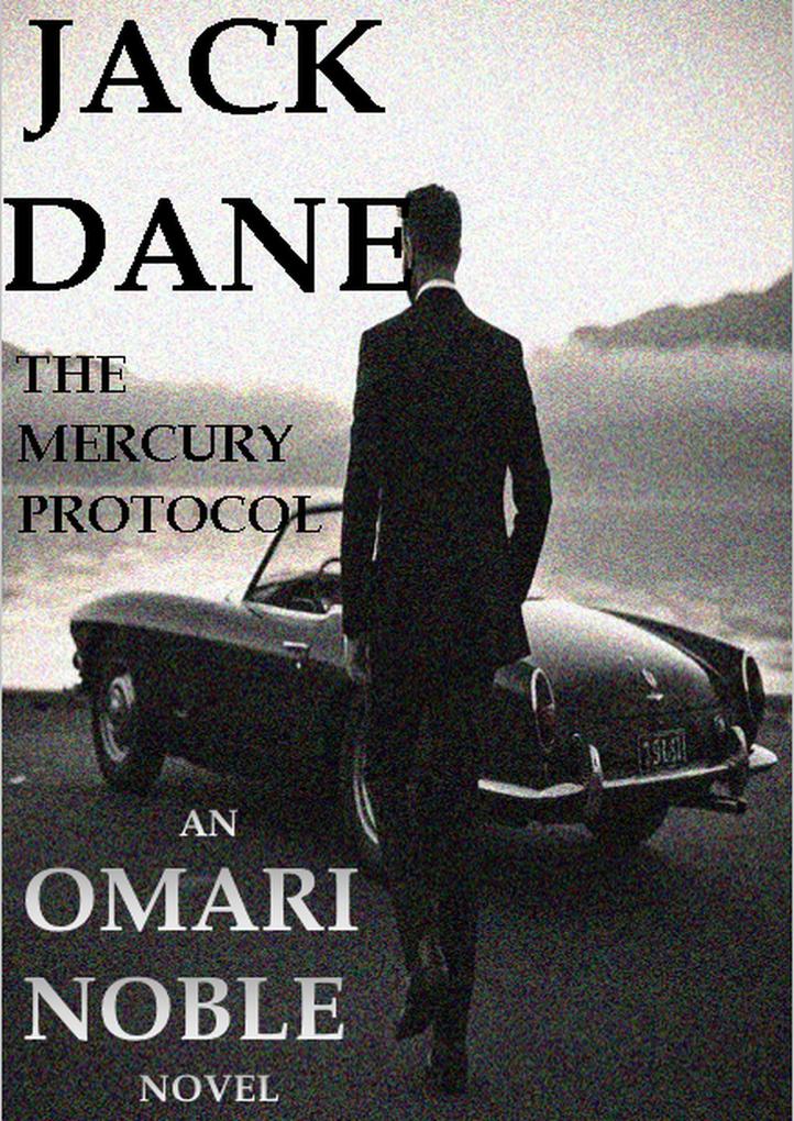 The Mercury Protocol (Jack Dane #1)