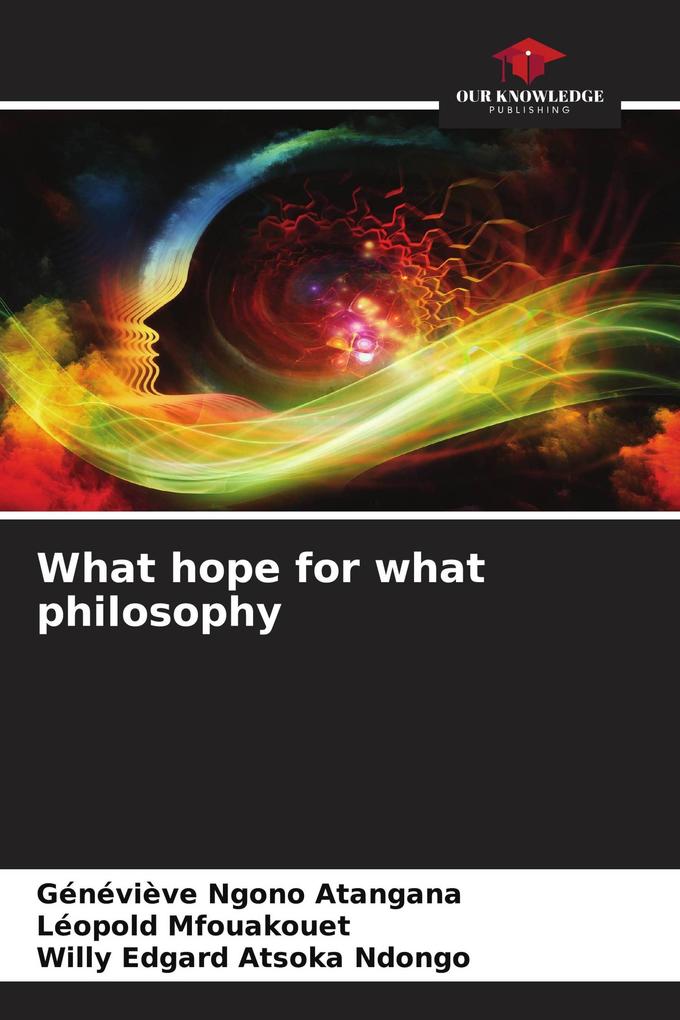 What hope for what philosophy