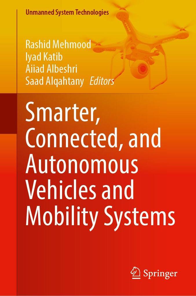 Smarter Connected and Autonomous Vehicles and Mobility Systems